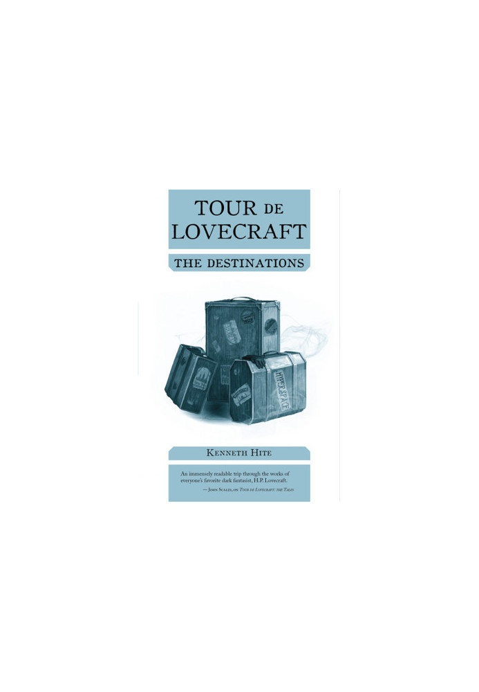 Tour de Lovecraft: The Destinations