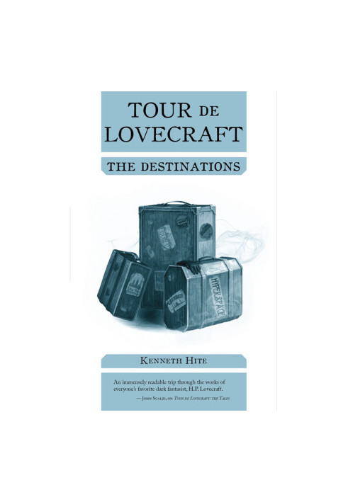 Tour de Lovecraft: The Destinations