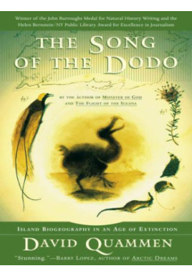 The Song of the Dodo: Island Biogeography in an Age of Extinctions