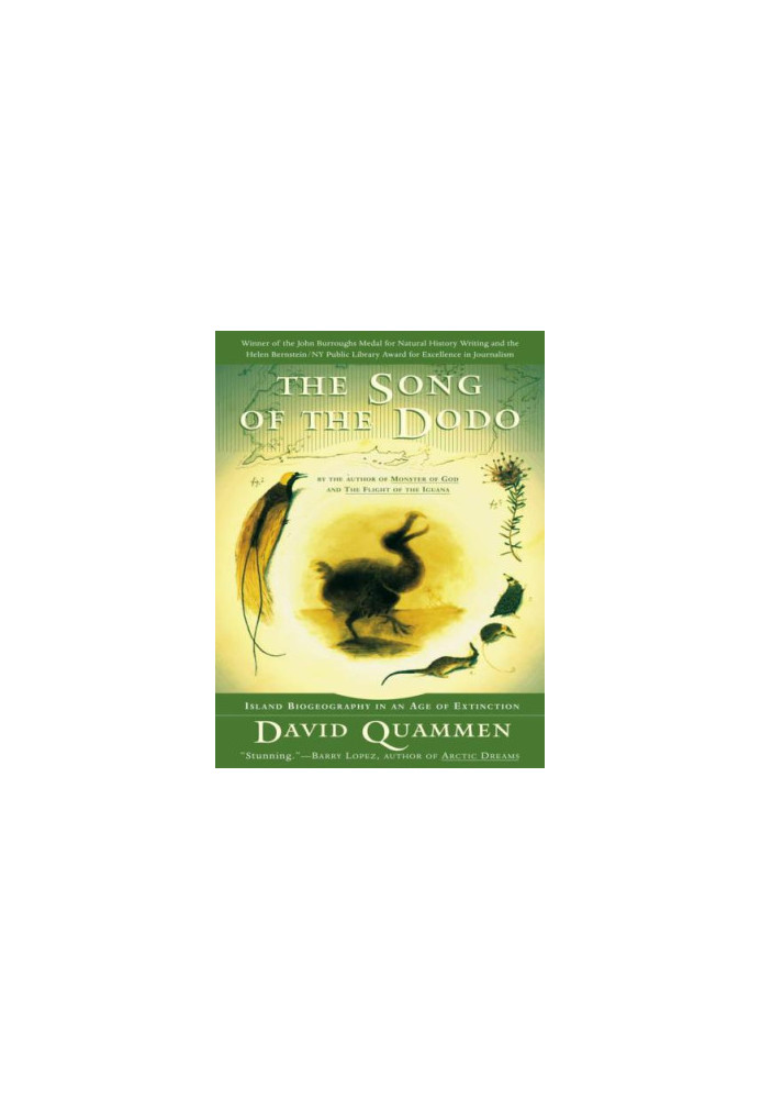 The Song of the Dodo: Island Biogeography in an Age of Extinctions
