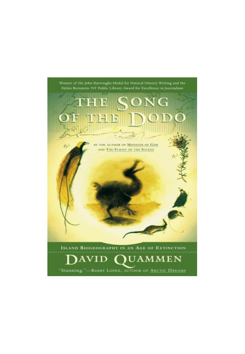 The Song of the Dodo: Island Biogeography in an Age of Extinctions