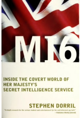 M16 : inside the covert world of Her Majesty’s secret intelligence service