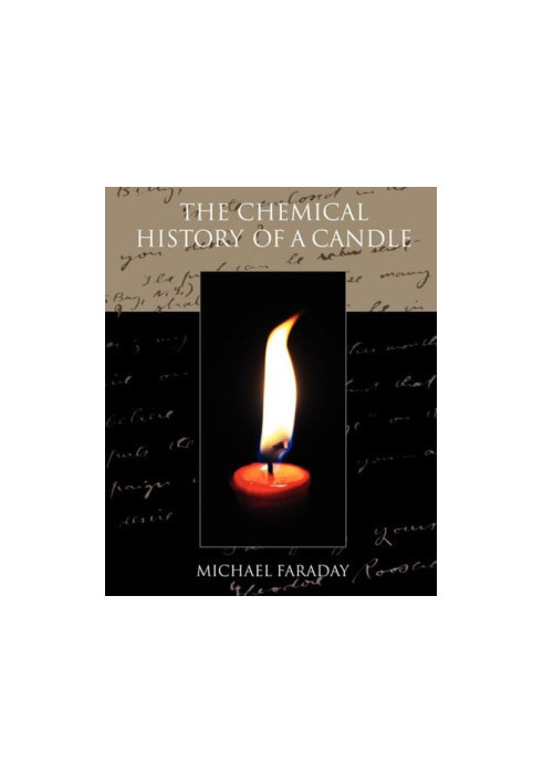 The Chemical History of A Candle
