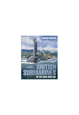 British Submarines in the Cold War Era