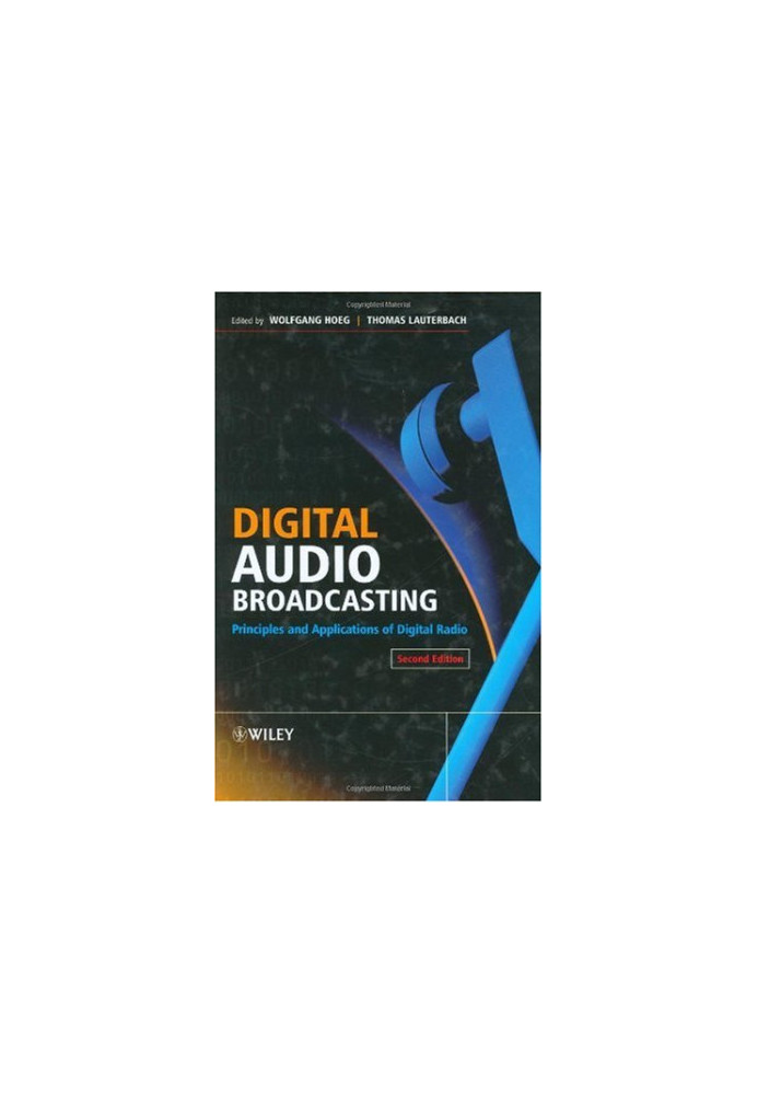 Digital Audio Broadcasting: Principles and Applications of Digital Radio