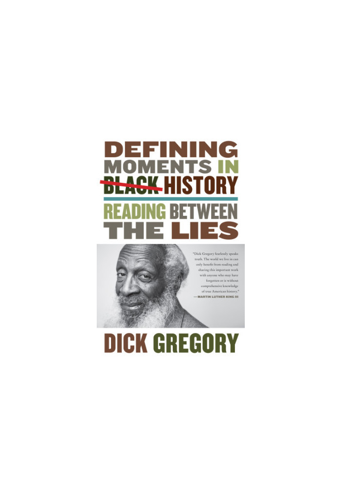 Defining moments in Black history: reading between the lies