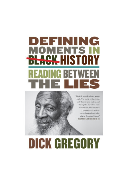 Defining moments in Black history: reading between the lies