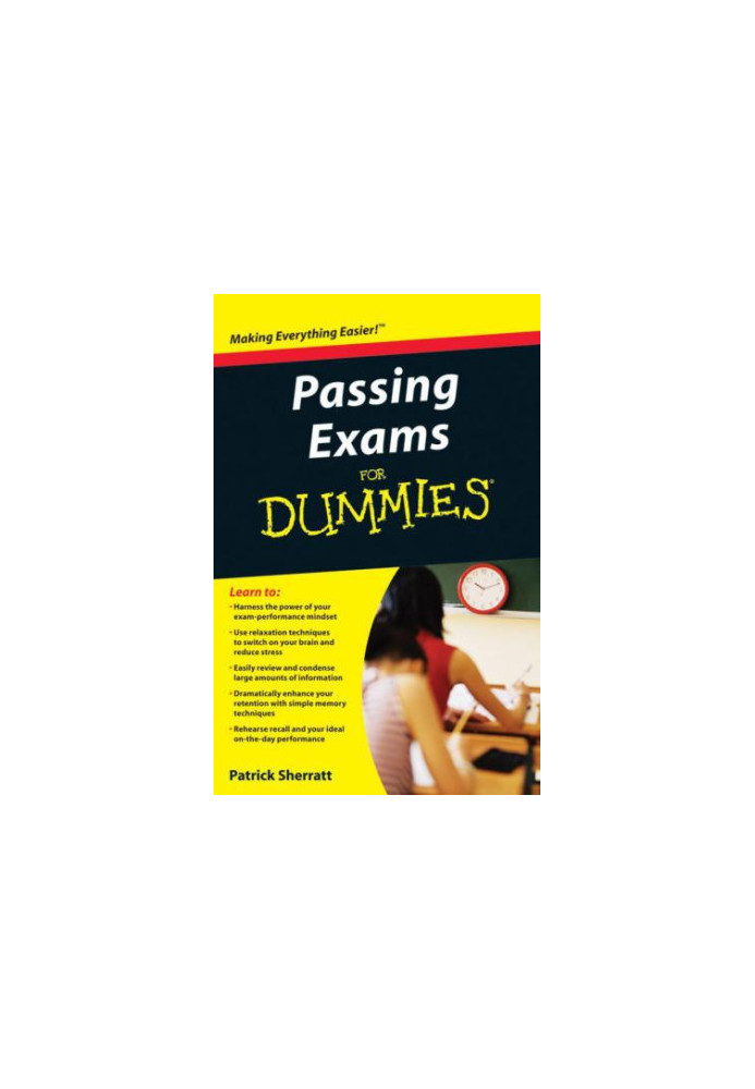 Passing Exams For Dummies