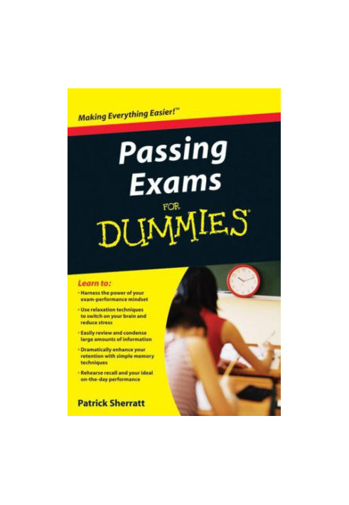 Passing Exams For Dummies