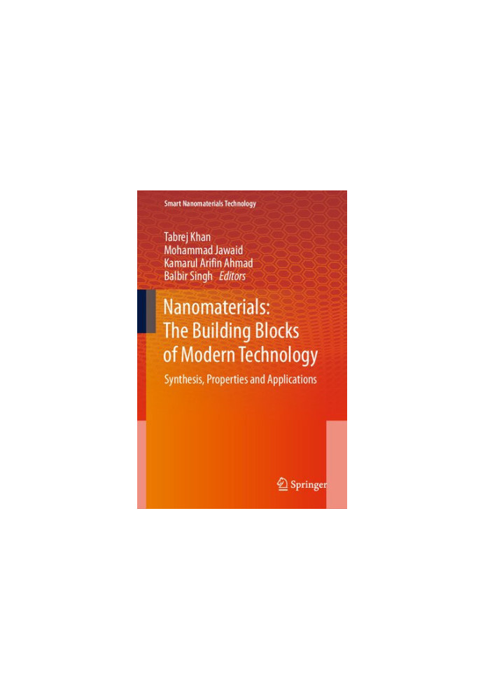 Nanomaterials: The Building Blocks of Modern Technology: Synthesis, Properties and Applications