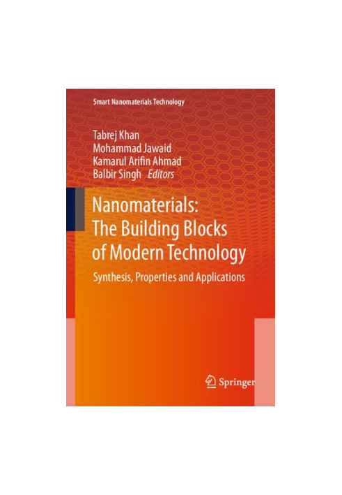 Nanomaterials: The Building Blocks of Modern Technology: Synthesis, Properties and Applications