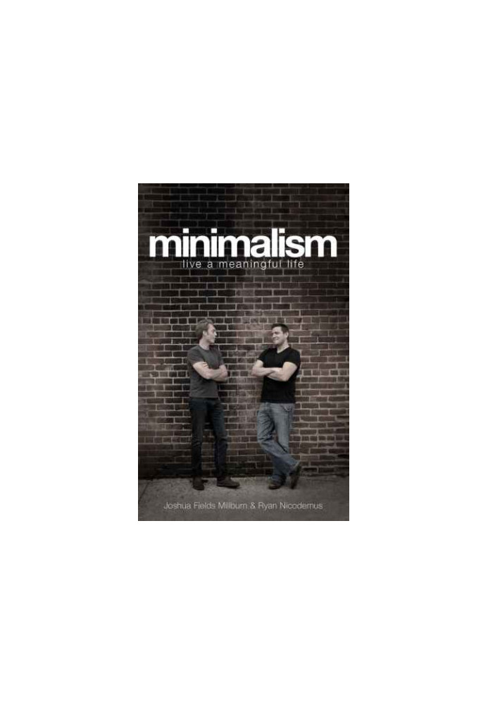 Minimalism: Live a Meaningful Life