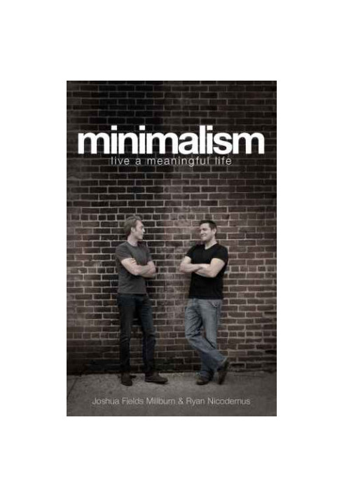 Minimalism: Live a Meaningful Life