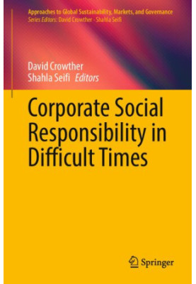 Corporate Social Responsibility in Difficult Times