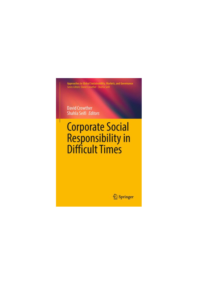 Corporate Social Responsibility in Difficult Times