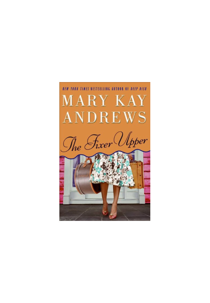 The Fixer Upper - A Novel