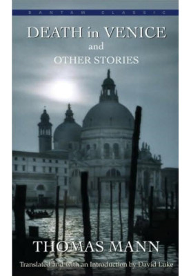 Death in Venice and Seven Other Stories