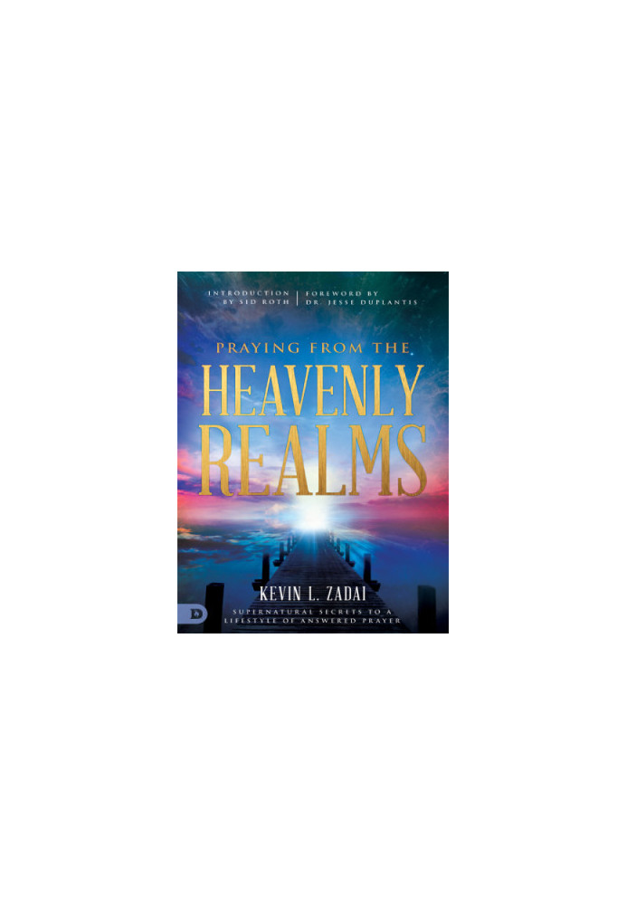 Praying from the Heavenly Realms
