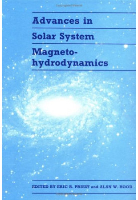 advances in solar system magnetohydrodynamics