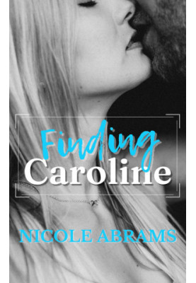 Finding Caroline