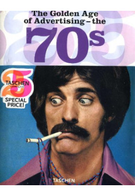 The Golden Age of Advertising - The 70s