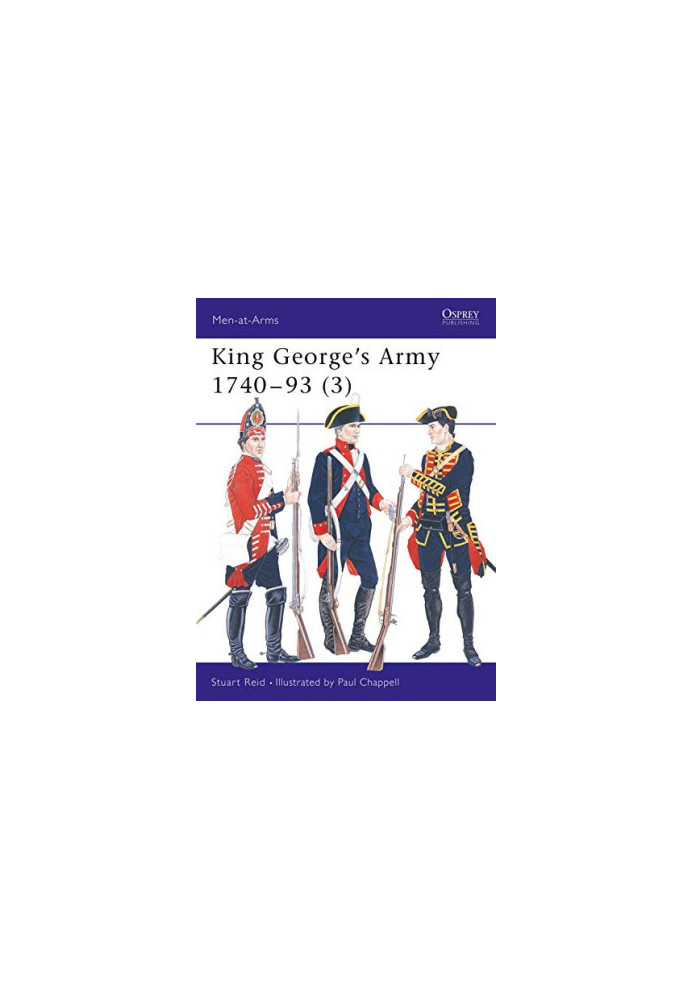 King George’s Army 1740 - 93 (3) (Men-at-Arms)