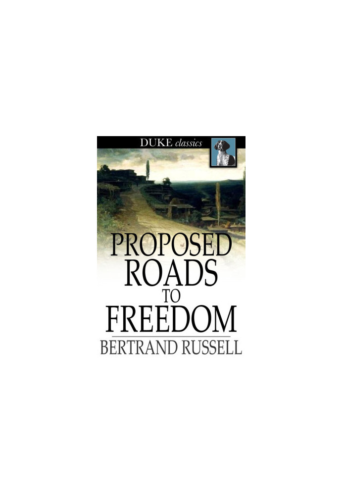 Proposed Roads to Freedom