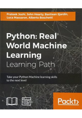 Python - real world machine learning - learn to solve challenging data science problems by building powerful machine learning