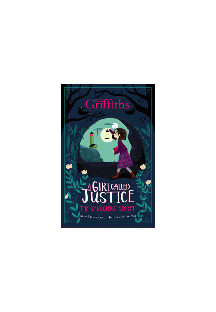 The Smugglers' Secret (A Girl Called Justice 2)