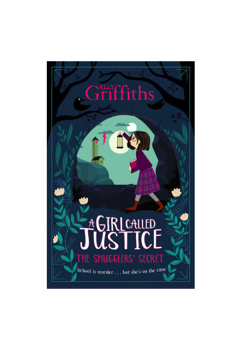 The Smugglers' Secret (A Girl Called Justice 2)