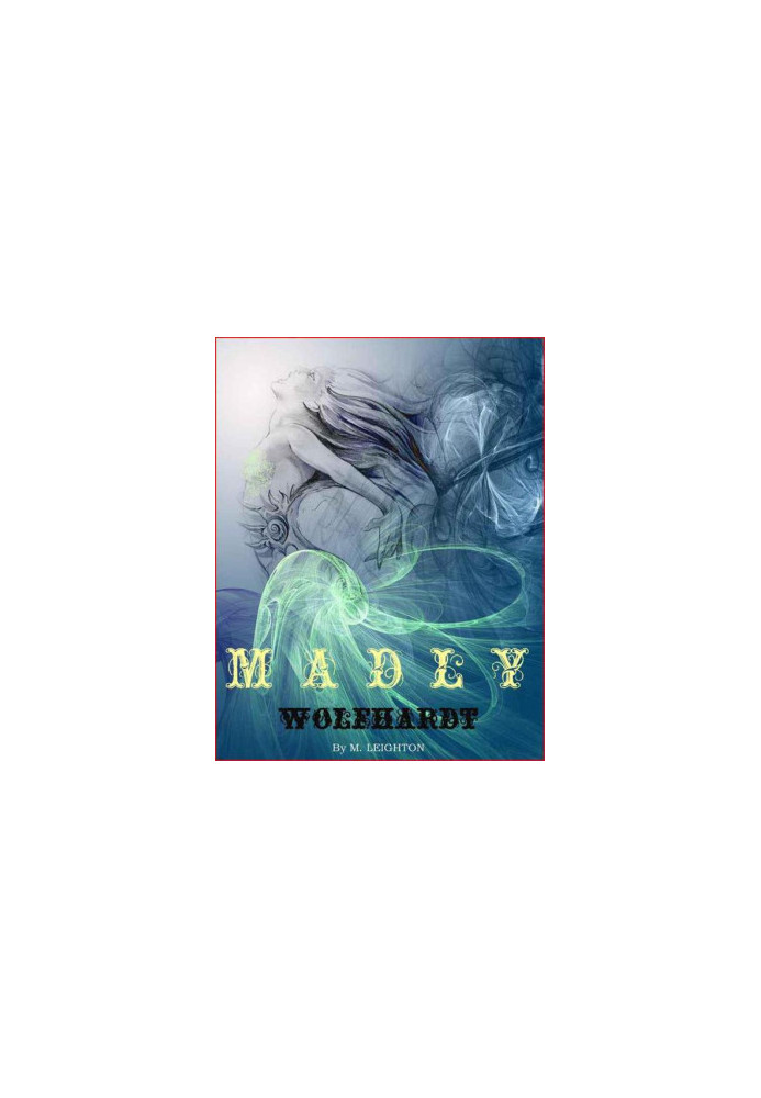 [Madly Series 02] • Madly and Wolfhardt
