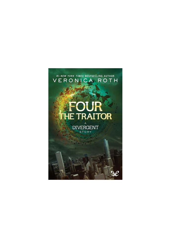 Four: The Traitor
