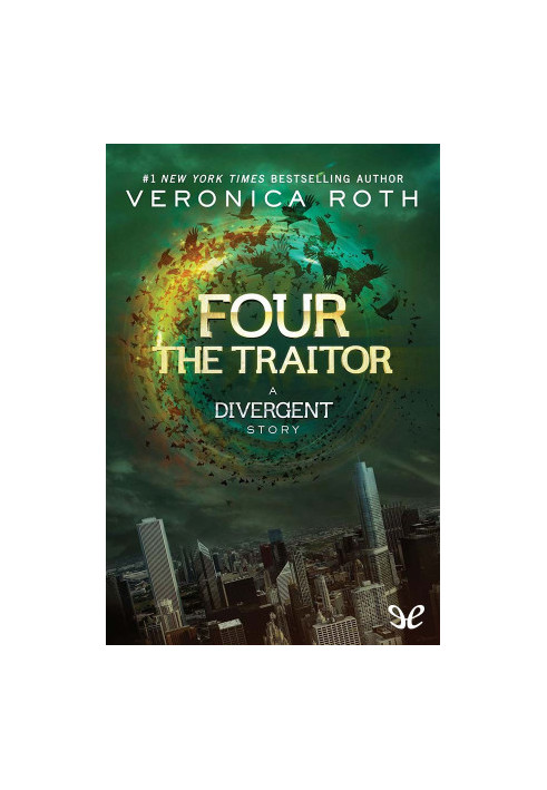 Four: The Traitor
