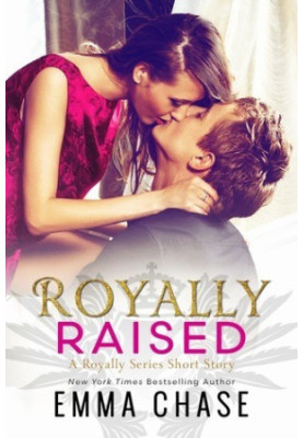 [Royally 2.50] • Royally Raised