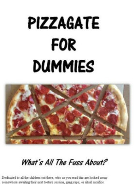 Pizzagate 4 Dummies