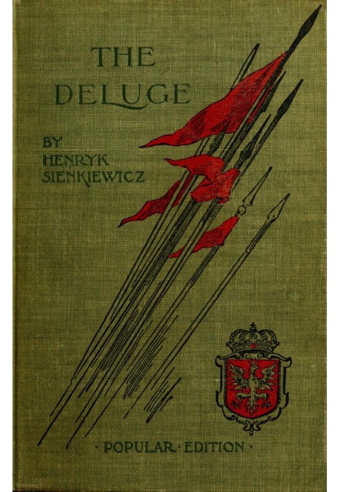 The Deluge: An Historical Novel of Poland, Sweden, and Russia. Vol. 1