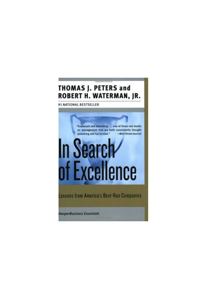 In Search of Excellence: Lessons from America's Best-Run Companies