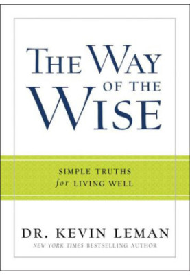 The way of the wise: simple truths for living well