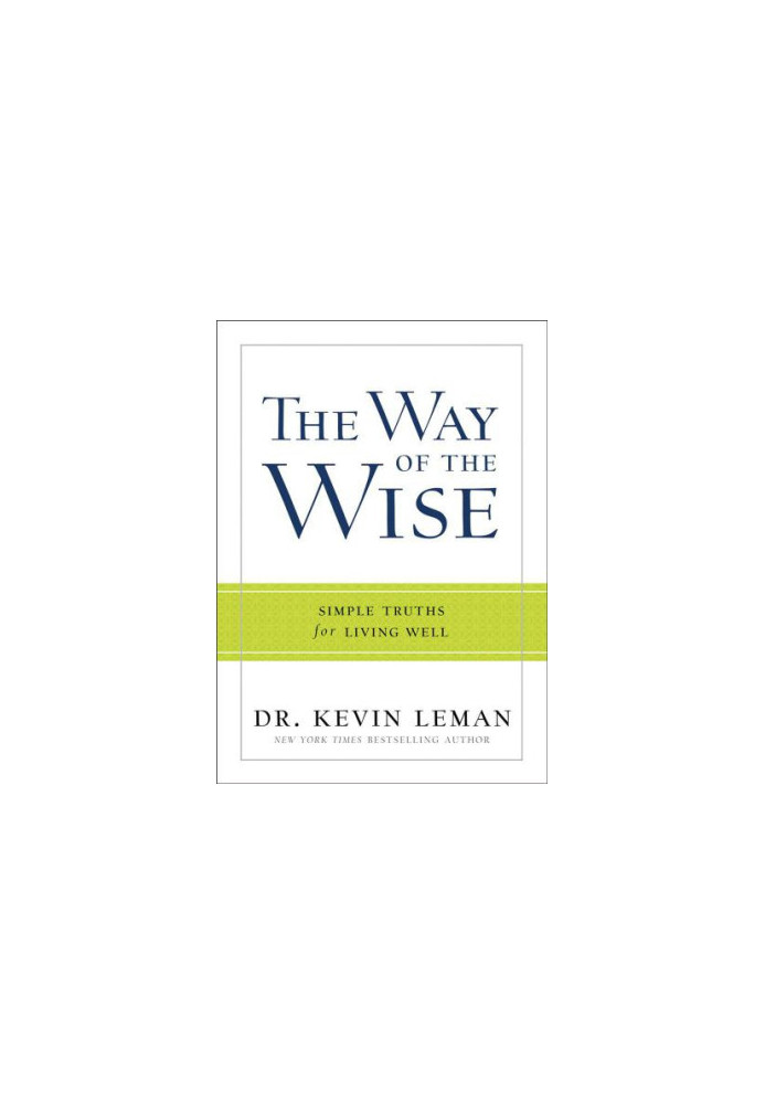 The way of the wise: simple truths for living well