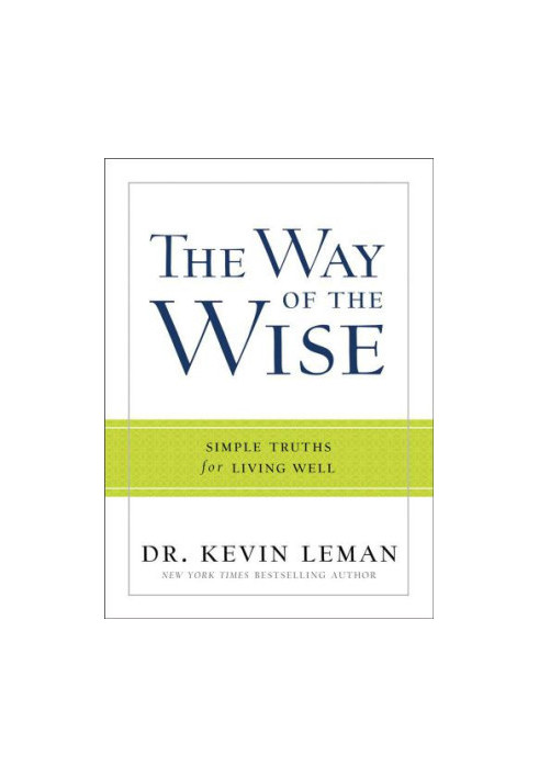 The way of the wise: simple truths for living well