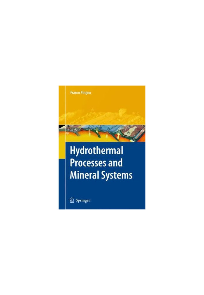 Hydrothermal Processes and Mineral Systems