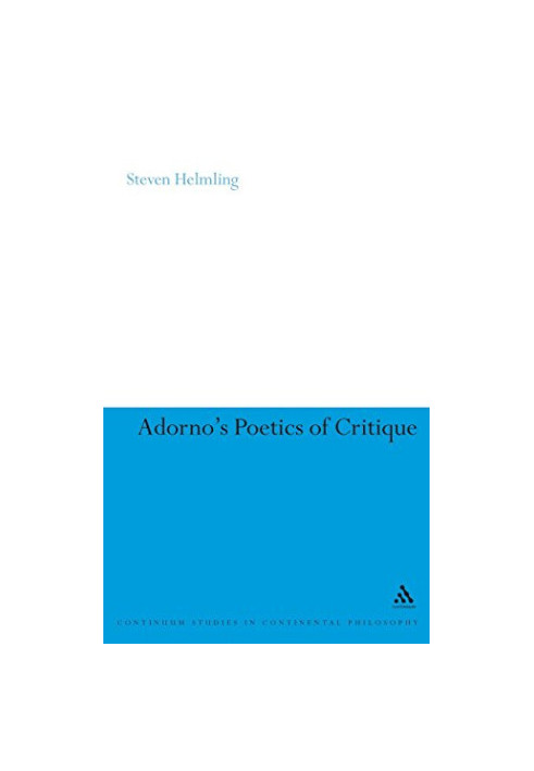 Adorno's poetics of critique