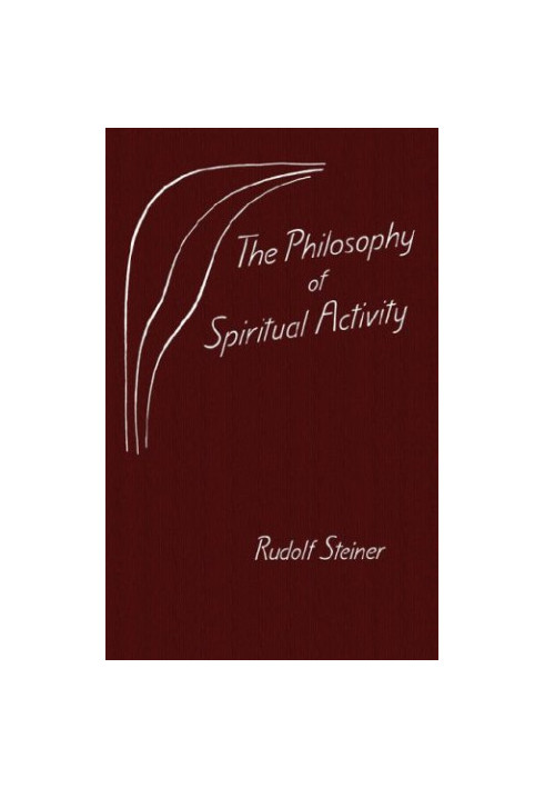 The Philosophy of Spiritual Activity