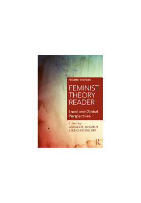 Feminist Theory Reader: Local and Global Perspectives