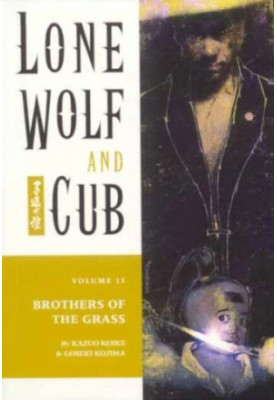 Lone Wolf and Cub, Vol - 15) Brothers of the Grass (2001) [DARK HORSE COMICS]
