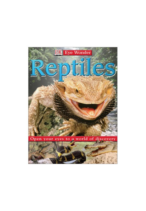 Eye Wonder: Reptiles