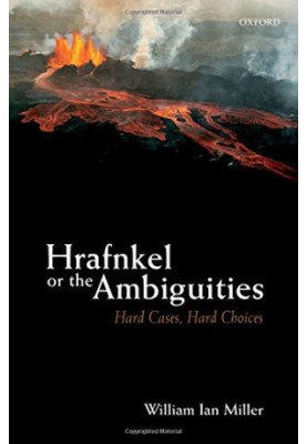 Hrafnkel or the ambiguities : hard cases, hard choices