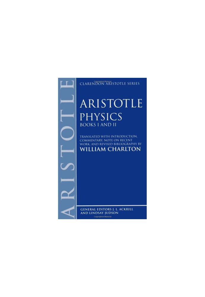 Physics: Books I and II (Clarendon Aristotle Series)