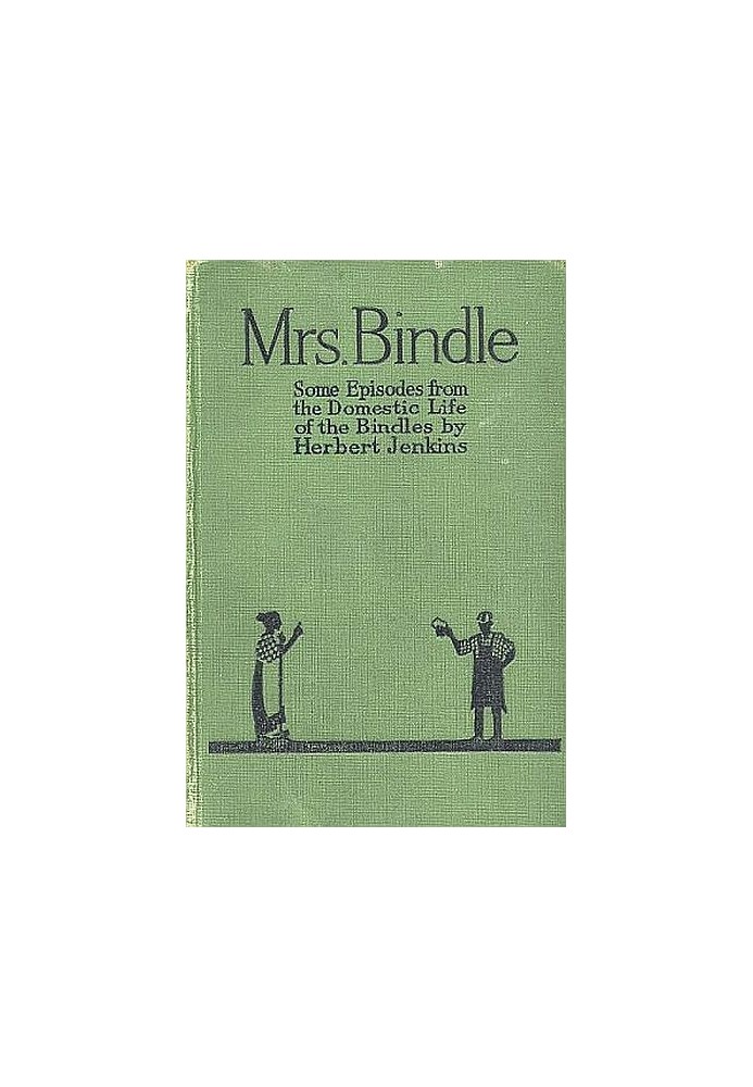 Миссис Биндл: Некоторые случаи из домашней жизни Биндлов