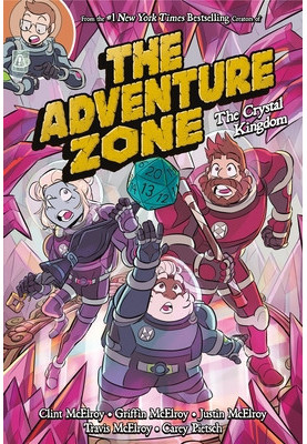 The Adventure Zone: The Crystal Kingdom